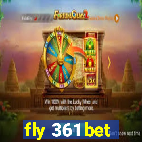 fly 361 bet